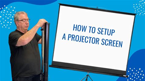 How To Set Up A Projector Screen