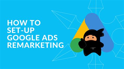how to setup google ads remarketing