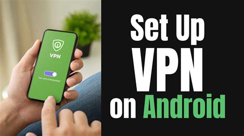 how to setup vpn on android for free