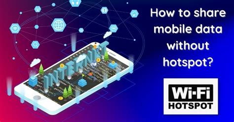 how to share mobile data without using hotspot