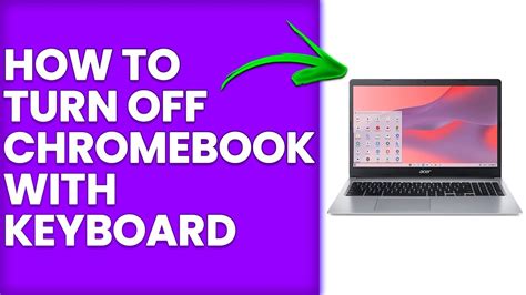 How To Shut Off A Chromebook Using The Keyboard