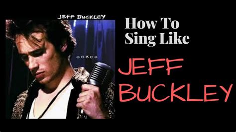 how to sing like jeff buckley