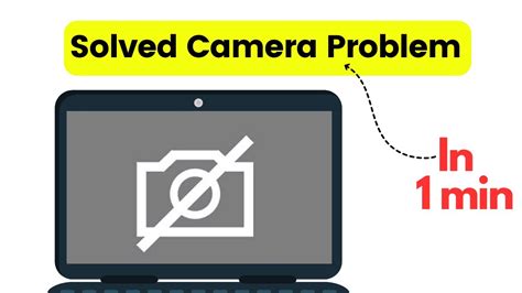 how to solve camera problem