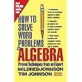 how to solve word problems in algebra proven techniques from an expert