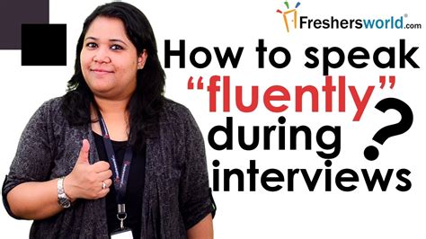 how to speak fluently in interview