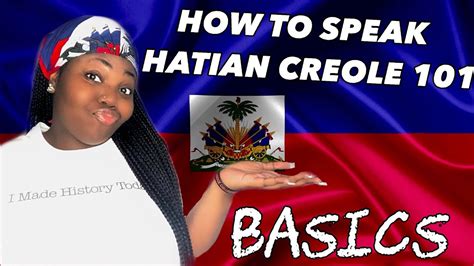 how to speak haitian creole