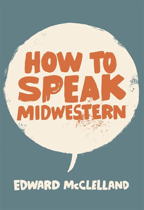 how to speak midwestern