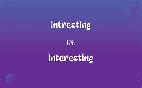 How To Spell Interesting