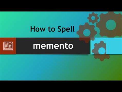 how to spell mementos