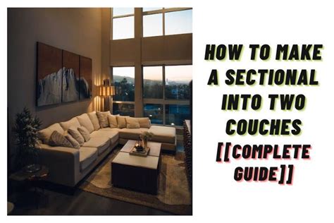 How To Split A Sectional Sofa