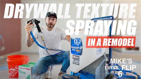 How To Spray Drywall Texture