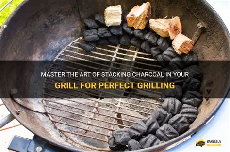 Best Way To Stack Charcoal Briquettes, August(2022) Outdoor Feels