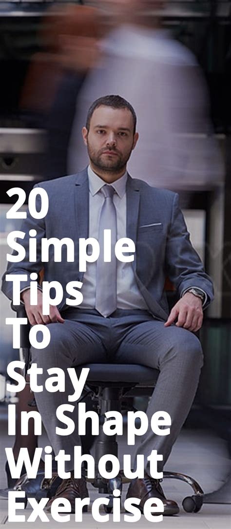 How To Stay In Shape Without Exercise