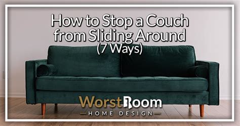 How To Stop A Couch From Sliding