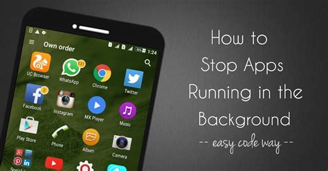 These How To Stop Apps From Running In The Background Samsung S8 Tips And Trick