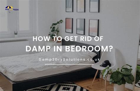 How To Stop Bedroom Feeling Damp
