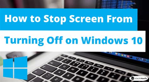 how to stop computer screen from.turning off automatically