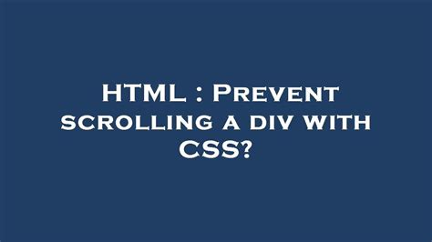 How To Stop Div Scrolling In Html