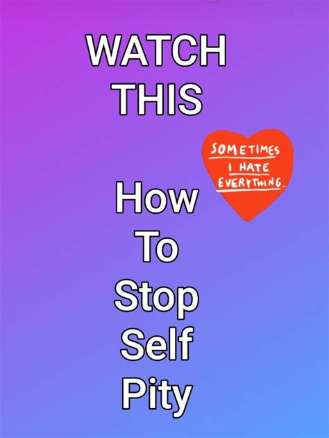 how to stop self pitying