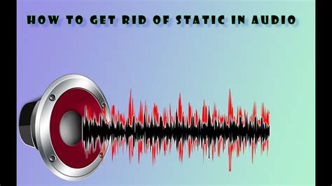 How To Stop Static In Radio