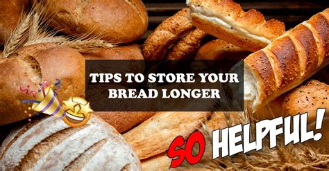 How To Store Bread Longer