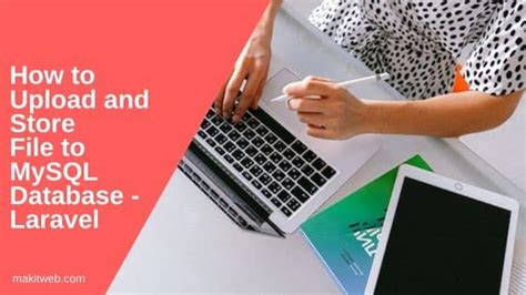 How To Store File Laravel