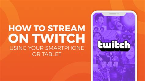 how to stream on twitch on tablet