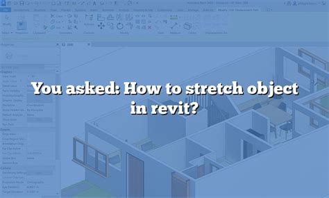 How To Stretch Object In Revit