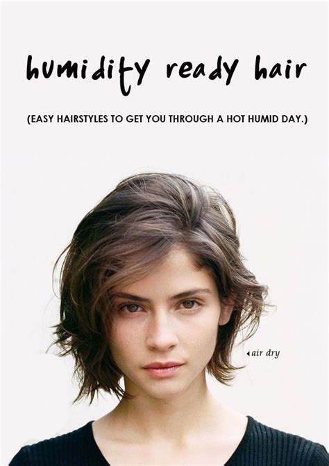 This How To Style Short Hair In Humid Weather Hairstyles Inspiration