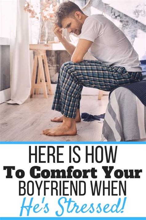 how to support a man when he's stressed