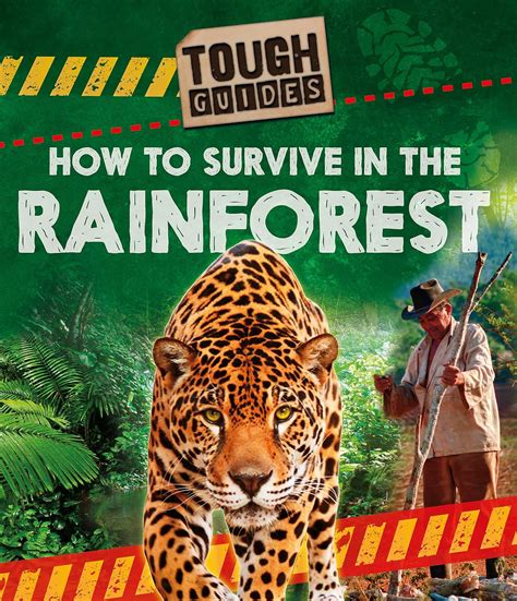Tough Guides How to Survive in the Rainforest by Angela Royston