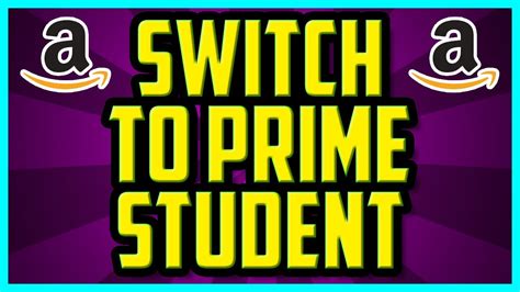 How To Switch Amazon To Prime Student