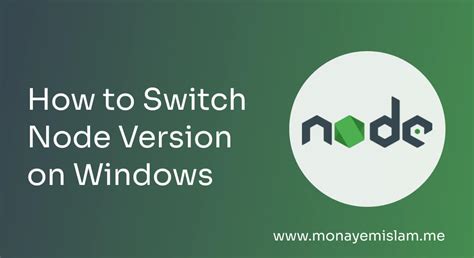 how to switch to different node version in windows