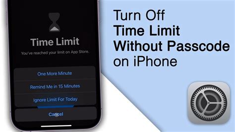 how to take off time limit on iphone without passcode