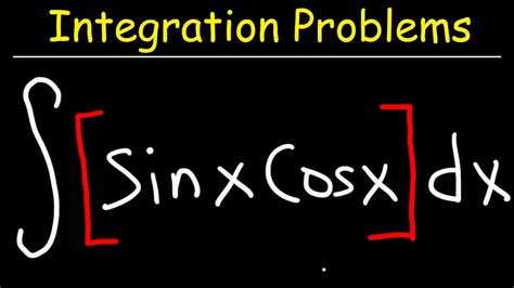 how to take the integral of sinxcosx