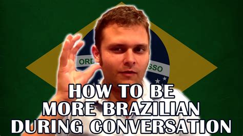 how to talk like a brazilian