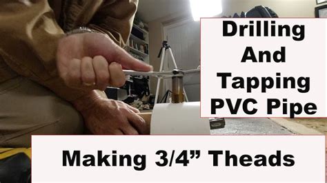 How To Tap Pvc Pipe