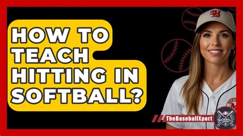 How To Teach Hitting In Softball