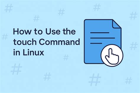 How To Teach The Touch Command