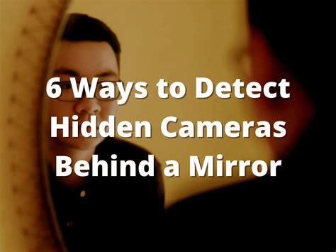 How To Tell If There's A Camera In The Mirror