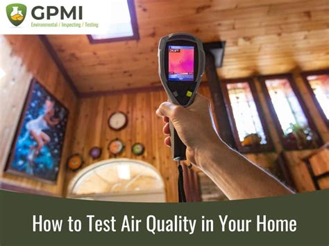 how to test the air quality in your home