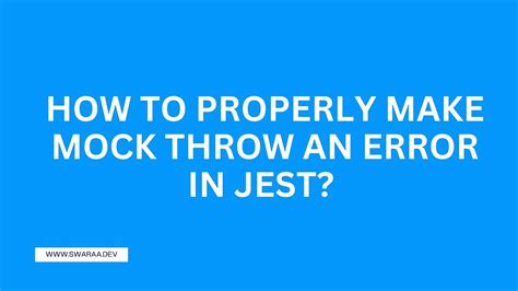 How To Test Throw Error In Jest
