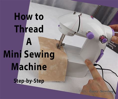 How To Thread My Mini Sewing Machine