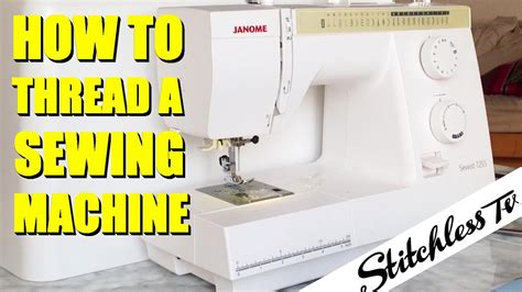 How To Thread Sewing Machine Janome