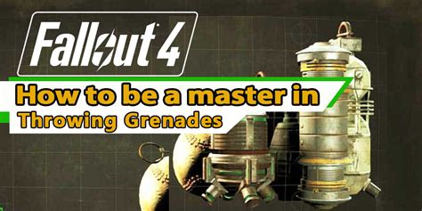 How To Throw A Grenade In Fallout Four