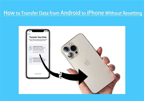 how to transfer data from android to iphone without resetting reddit