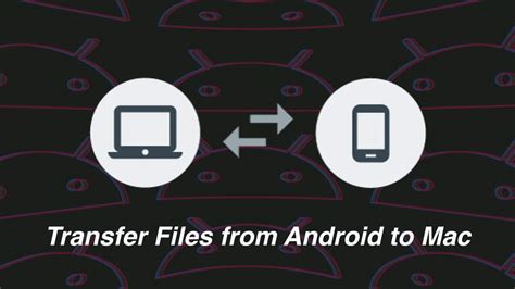 how to transfer data from android to mac with cable
