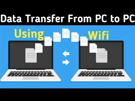 how to transfer data from laptop to pc using wifi