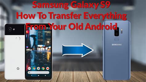 how to transfer everything from android to android samsung