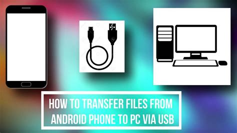 how to transfer files from phone to computer with usb
